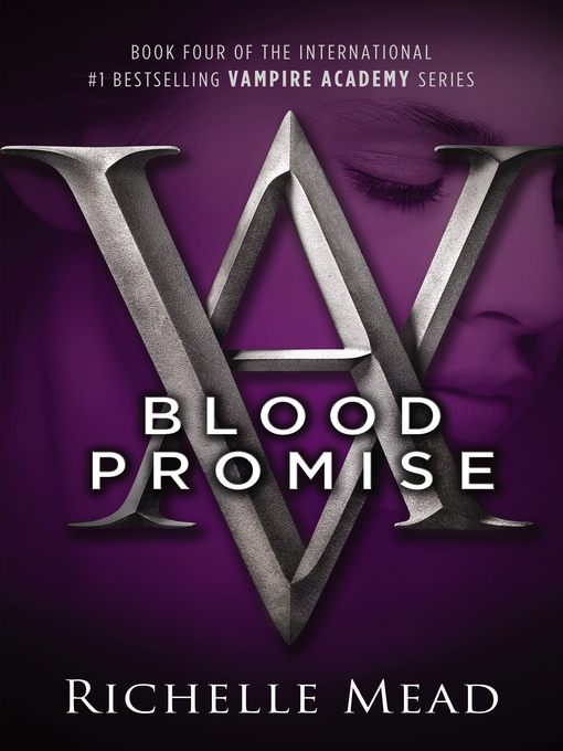 Title details for Blood Promise by Richelle Mead - Wait list
